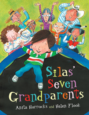 Silas' Seven Grandparents 1459816404 Book Cover