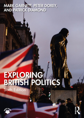 Exploring British Politics 1032351667 Book Cover