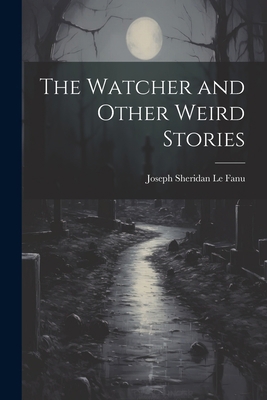 The Watcher and Other Weird Stories 1021216763 Book Cover