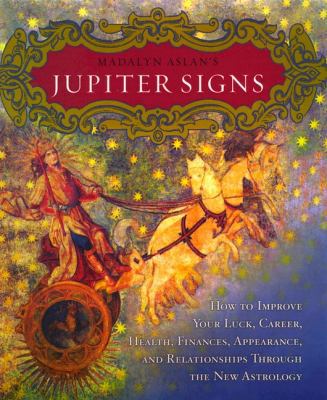 Madalyn Aslan's Jupiter Signs: How to Improve Y... 0670031496 Book Cover