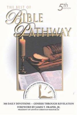The Best of Bible Pathway, 5th Edition: 366 Dai... 1879595397 Book Cover