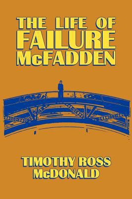 The Life of Failure McFadden 0988356902 Book Cover