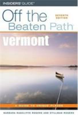 Vermont Off the Beaten Path 0762742143 Book Cover