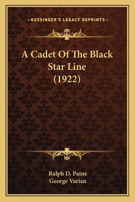 A Cadet Of The Black Star Line (1922) 1163969516 Book Cover