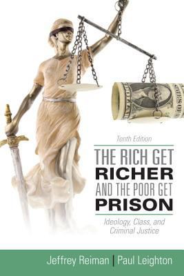 The Rich Get Richer and the Poor Get Prison: Id... B01GOB6R1O Book Cover