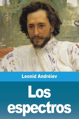 Los espectros [Spanish] 3967878457 Book Cover
