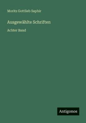 Ausgewählte Schriften: Achter Band [German] 338642824X Book Cover