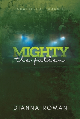 Mighty The Fallen 1959553410 Book Cover