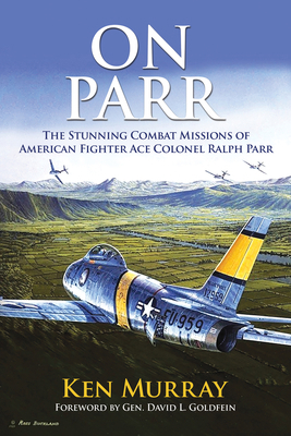 On Parr: The Stunning Combat Missions of Americ... 0990439690 Book Cover