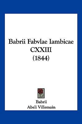 Babrii Fabvlae Iambicae CXXIII (1844) [German] 1161020608 Book Cover