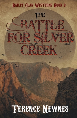 The Battle for Silver Creek 4824148278 Book Cover