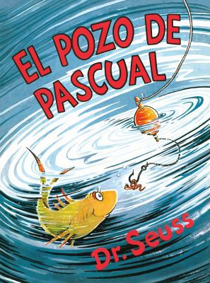 El Pozo de Pascual (McElligot's Pool Spanish Ed... [Spanish] 059312815X Book Cover