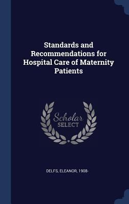 Standards and Recommendations for Hospital Care... 1340305739 Book Cover