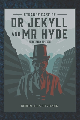 The Strange Case Of Dr. Jekyll And Mr. Hyde: (A...            Book Cover