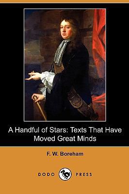A Handful of Stars: Texts That Have Moved Great... 1409962342 Book Cover