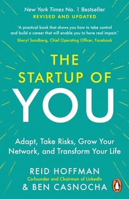 The Start-Up of You: Adapt to the Future, Inves... B00755MHV8 Book Cover