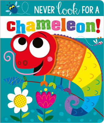 Never Look for a Chameleon! 1800581297 Book Cover