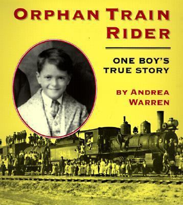 Orphan Train Rider: One Boy's True Story 0613105222 Book Cover