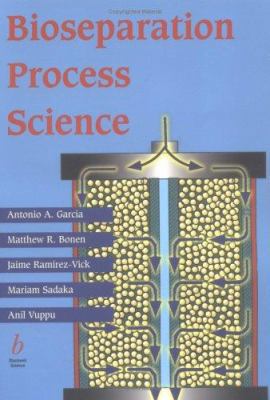 Bioseparation Process Science 086542568X Book Cover