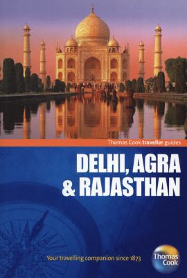 Traveller Guides Delhi, Agra & Rajasthan 1848484453 Book Cover