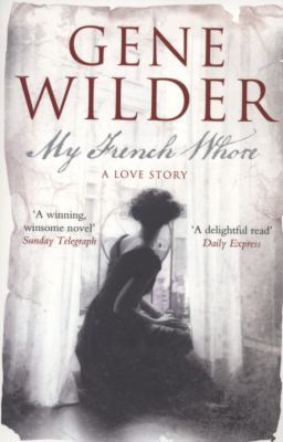 My French Whore: a Love Story B0036ESUFE Book Cover