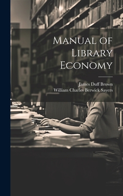 Manual of Library Economy 1020264306 Book Cover