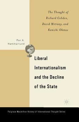 Liberal Internationalism and the Decline of the... 1349529885 Book Cover