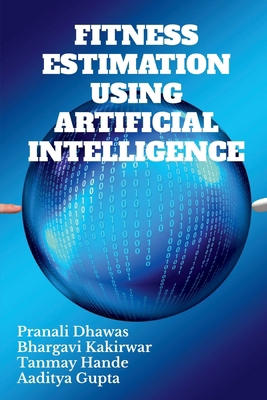 Fitness Estimation Using Artificial Intelligence B0D41LPMLY Book Cover