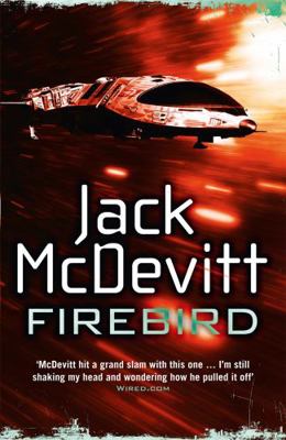 Firebird (Alex Benedict - Book 6) 1472203178 Book Cover