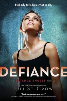 Defiance (Strange Angels) 1849169969 Book Cover