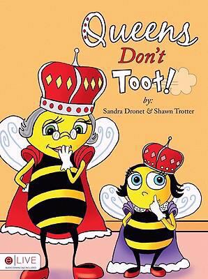 Queens Don't Toot! 1606043137 Book Cover