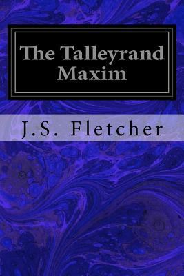 The Talleyrand Maxim 1976218535 Book Cover