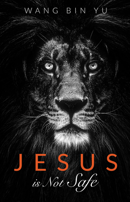 Jesus Is Not Safe 1532639627 Book Cover