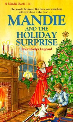 Mandie and the Holiday Surprise 155661036X Book Cover