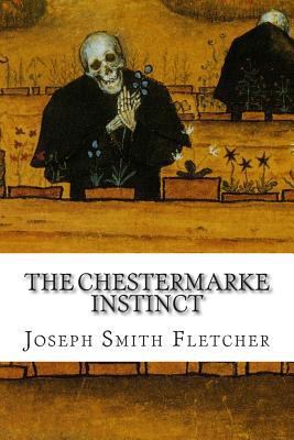 The Chestermarke Instinct 1502520443 Book Cover