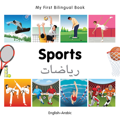 My First Bilingual Book-Sports (English-Arabic) B0092FTCSK Book Cover