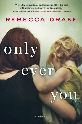 Only Ever You 1250068916 Book Cover