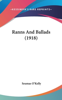 Ranns and Ballads (1918) 1161743774 Book Cover