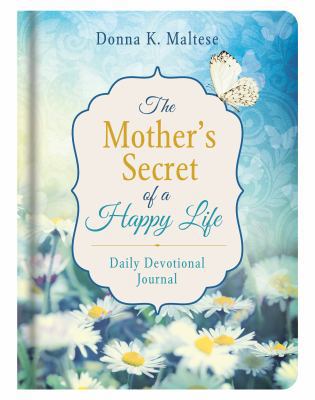 Mother's Secret of a Happy Life Daily Devotiona... 1683224183 Book Cover