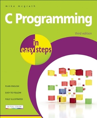 C Programming in Easy Steps 184078363X Book Cover