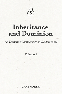 Inheritance and Dominion: An Economic Commentar...            Book Cover