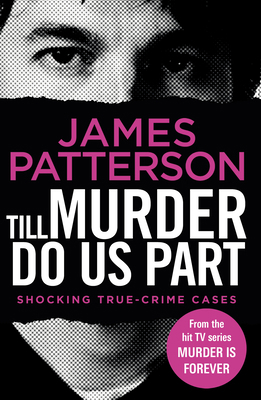 Till Murder Do Us Part: (Murder Is Forever: Vol... 1787465845 Book Cover