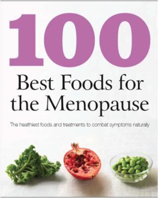 100 Best Foods for Menopause 1445477114 Book Cover