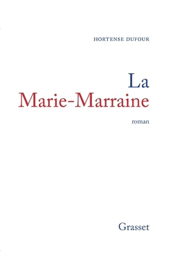La Marie-Marraine [French] 2246005876 Book Cover