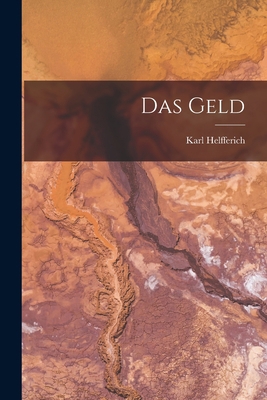 Das Geld [German] 101616663X Book Cover