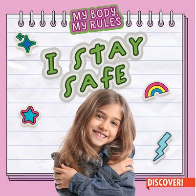 I Stay Safe 1978543867 Book Cover