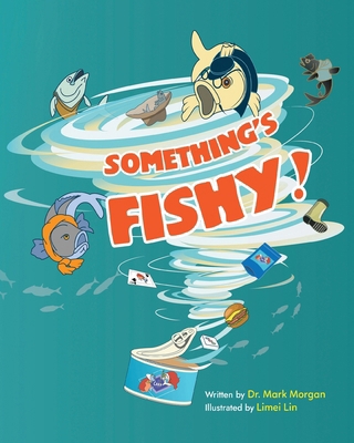 Something's Fishy 1977275591 Book Cover