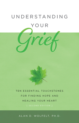 Understanding Your Grief: Ten Essential Touchst... 1617223077 Book Cover