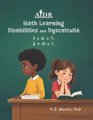 Math Learning Disabilities and Dyscalculia: How... B0GLXPZ81S Book Cover