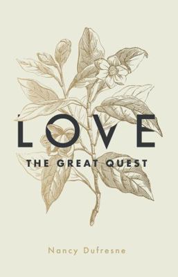 Paperback Love: The Great Quest (Nancy Dufresne) Book